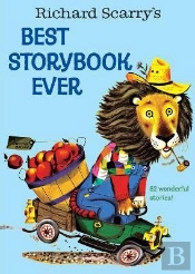 Richard Scarry'S Best Storybook Ever