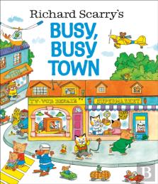 Richard Scarry'S Busy, Busy Town