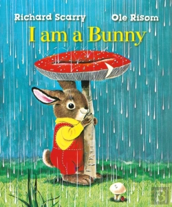 Bertrand.pt - Richard Scarry'S I Am A Bunny