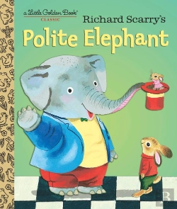 Bertrand.pt - Richard Scarry'S Polite Elephant