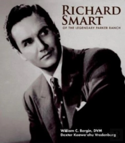 Bertrand.pt - Richard Smart Of The Legendary Parker Ranch