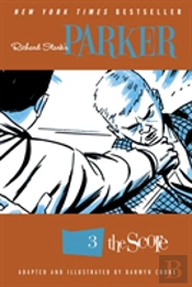 Richard Stark'S Parker: The Score