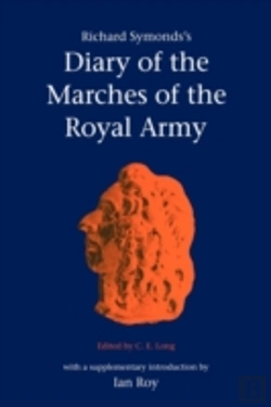 Bertrand.pt - Richard Symonds'S Diary Of The Marches Of The Royal Army