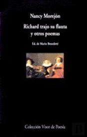 Richard Trajo Su Flauta Y Otros Poemas
