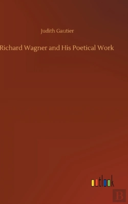 Bertrand.pt - Richard Wagner And His Poetical Work