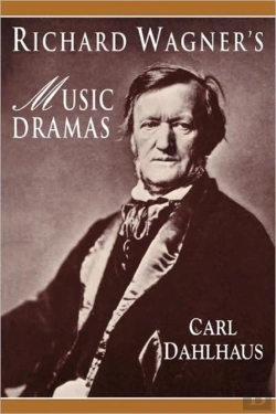 Bertrand.pt - Richard Wagner'S Music Dramas