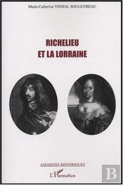 Richelieu Et La Lorraine