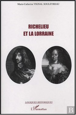 Bertrand.pt - Richelieu Et La Lorraine