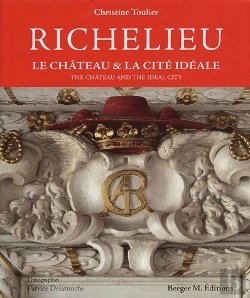 Bertrand.pt - Richelieu ; Le Château & La Cité Idéale