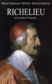 Richelieu Ou La Quête D'Europe