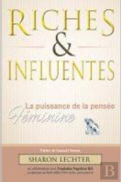 Riches Et Influentes ; La Puissance De La Pensée Féminine