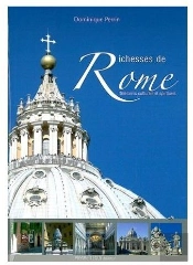 Richesses De Rome ; Itinéraires Culturels Et Spirituels