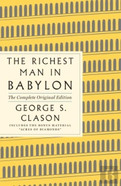 Richest Man In Babylon: The Complete Original Edition Plus Bonus Material
