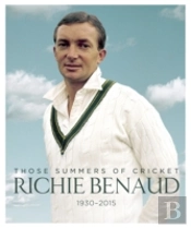 Richie Benaud: Those Summers Of Cricket