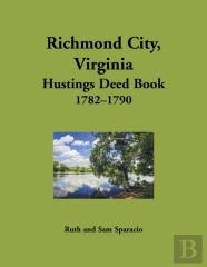 Richmond City, Virginia Hustings Deed Book, 1782-1790