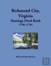 Richmond City, Virginia Hustings Deed Book, 1790-1794