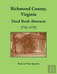 Richmond County, Virginia Deed Book, 1721-1725
