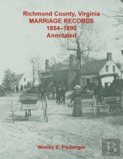 Richmond County, Virginia Marriage Records, 1854-1890, Annotated