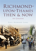 Richmond-Upon-Thames Then & Now