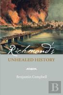 Richmond'S Unhealed History
