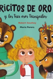 Ricitos De Oro Y Los Tres Osos Tranquilos