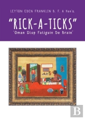 Rick-A-Ticks :  Oman Stop Fatiguin De B