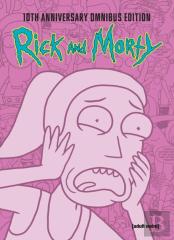 Rick And Morty 10th Anniversary Omnibus Vol. 3