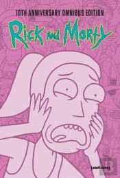 Rick And Morty 10th Anniversary Omnibus Vol. 3