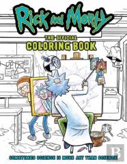 Rick And Morty: The Official Coloring Book