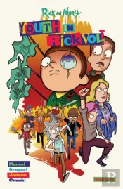 Rick And Morty: Youth In Rickvolt