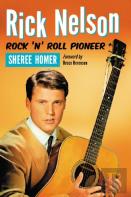 Rick Nelson, Rock 'N' Roll Pioneer
