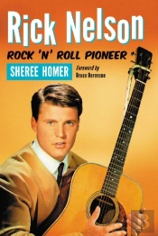 Rick Nelson, Rock 'N' Roll Pioneer
