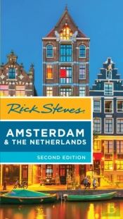 Rick Steves Amsterdam & The Netherlands
