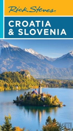 Bertrand.pt - Rick Steves Croatia & Slovenia (Tenth Edition)