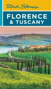 Rick Steves Florence & Tuscany (Nineteenth Edition)