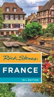 Rick Steves France (Nineteenth Edition)