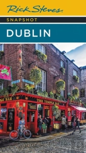 Rick Steves Snapshot Dublin (Seventh Edition)
