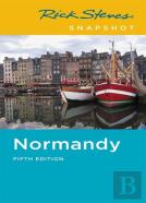 Rick Steves Snapshot Normandy (Fifth Edition)