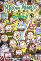 Rick Y Morty: Hazte Con Muchos