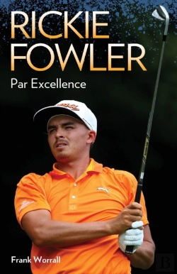 Bertrand.pt - Rickie Fowler - Par Excellence
