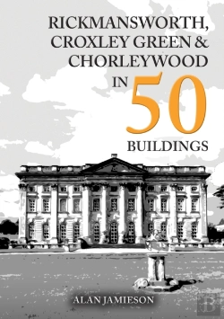 Bertrand.pt - Rickmansworth, Croxley Green And Chorleywood In 50 Buildings