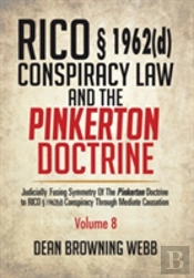 Rico 1962(D) Conspiracy Law And The Pinkerton Doctrine