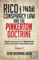 Rico 1962(D) Conspiracy Law And The Pinkerton Doctrine