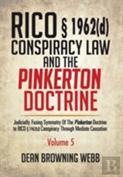 Rico 1962(D) Conspiracy Law And The Pinkerton Doctrine