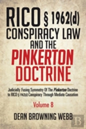 Rico 1962(D) Conspiracy Law And The Pinkerton Doctrine