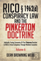 Rico 1962(D) Conspiracy Law And The Pinkerton Doctrine