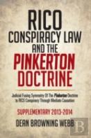 Rico Conspiracy Law And The Pinkerton Doctrine