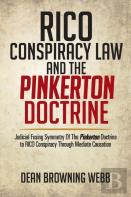 Rico Conspiracy Law And The Pinkerton Doctrine