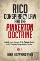 Rico Conspiracy Law And The Pinkerton Doctrine