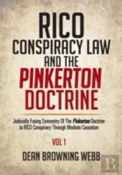 Rico Conspiracy Law And The Pinkerton Doctrine